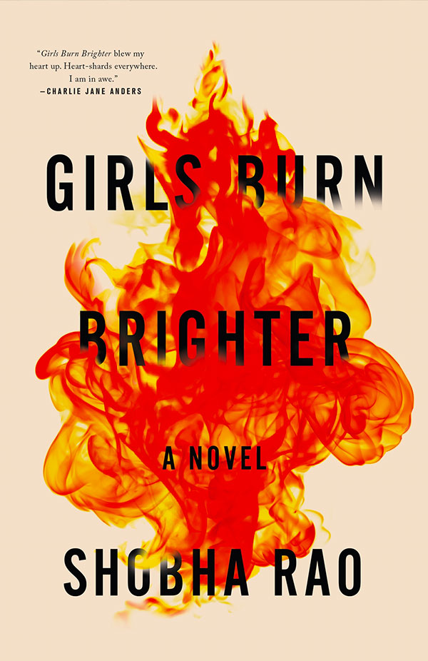 Book cover for Girl’s Burn Brighter by Shobha Rao